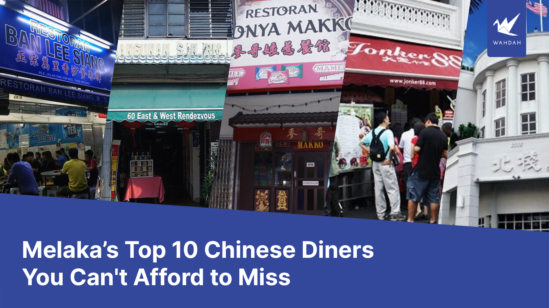 Melaka’s Top 10 Chinese Diners You Can't Afford to Miss