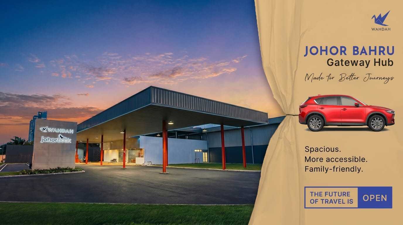 Experience The New Easy Travel Gateway to Malaysia | Car Rental Johor Bahru