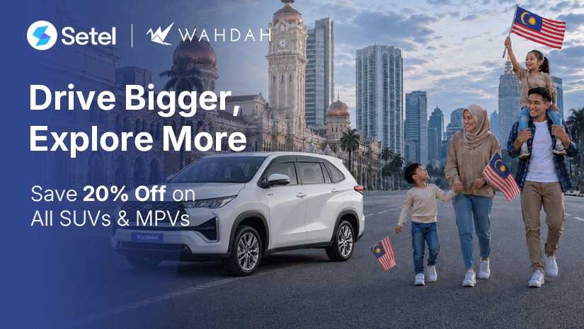 WAHDAH and Setel Join Forces! Enjoy Exclusive Deals for Your Next Malaysia Trip