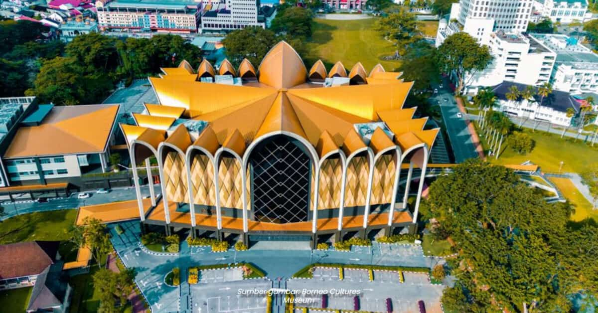 Top Places to Visit in Sarawak for the New Year Borneo Cultures Museum