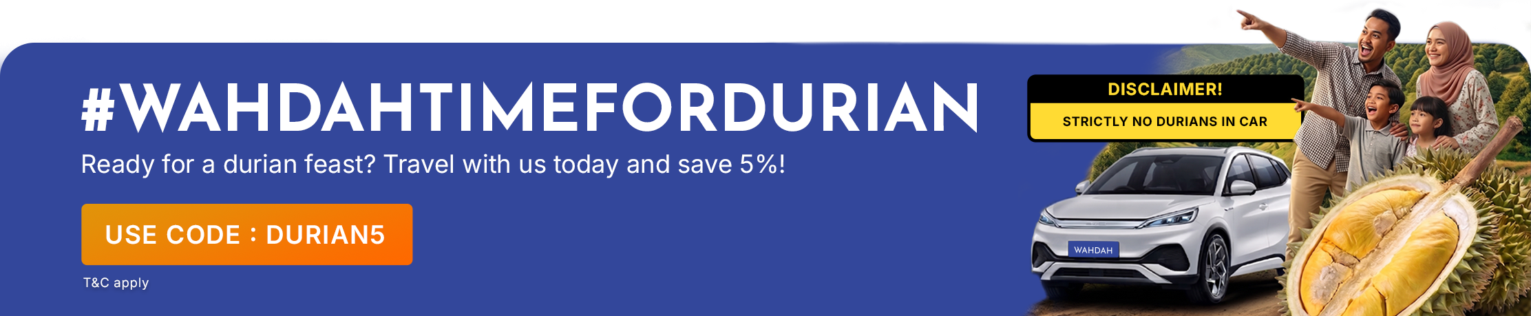 #WAHDAHTIMEFORDURIAN